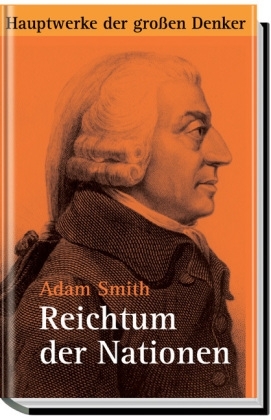 Reichtum der Nationen - Adam Smith