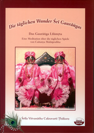 Die täglichen Wunder Sri Gaurangas