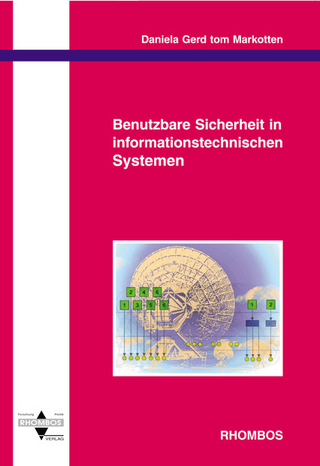 Benutzbare Sicherheit in informationstechnischen Systemen