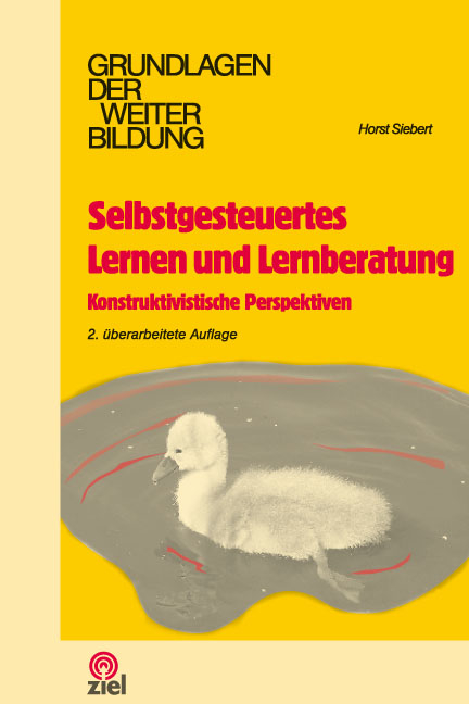 Selbstgesteuertes Lernen und Lernberatung - Horst Siebert