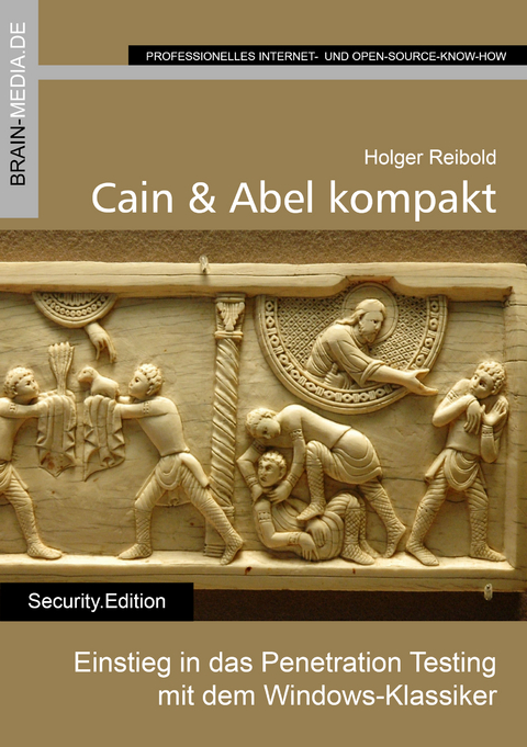 Cain & Abel kompakt - Holger Reibold
