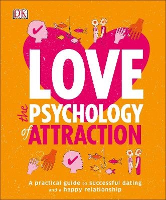Love The Psychology Of Attraction -  Dk