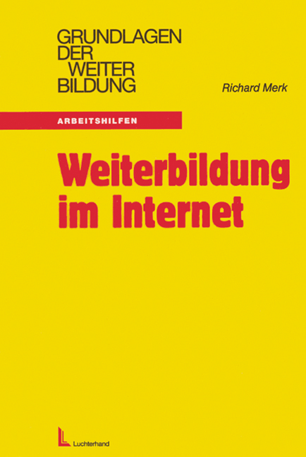 Weiterbildung im Internet - Richard Merk