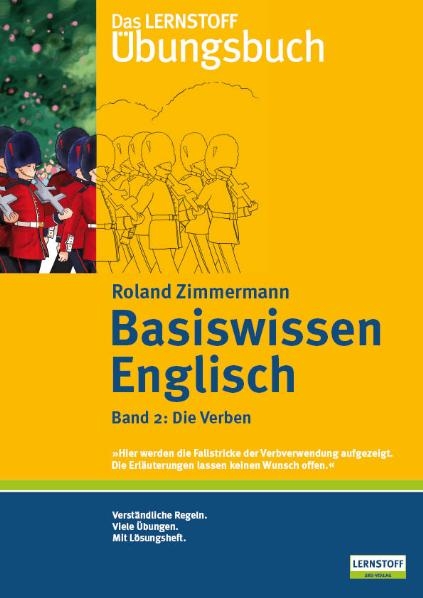 Das Lernstoff &Uuml;bungsbuch / Basiswissen Englisch. Band 2: Die Verben - Roland Zimmermann