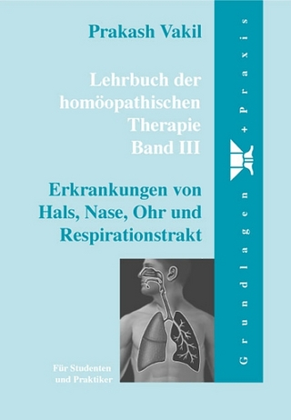 Lehrbuch der homöopathischen Therapie. Für Studenten und Praktiker / Lehrbuch der homöopathischen Therapie