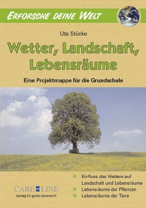 Erforsche deine Welt - Wetter, Landschaft, Lebensräume