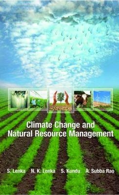 Climate Change and Natural Resources Management - S. Lenka, N. K. Lenka