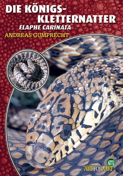 Die K&ouml;nigskletternatter - Andreas Gumprecht