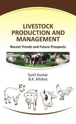 Livestock Production and Management - Sunil Kumar