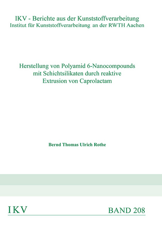 Herstellung von Polyamid 6-Nanocompounds mit Schichtsilikaten durch reaktive Extrusion von Caprolactam