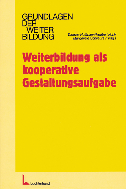 Weiterbildung als kooperative Gestaltungsaufgabe - 