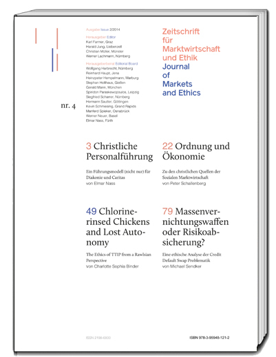 Christliche Personalf&uuml;hrung, Ordnung und &Ouml;konomie, Chlorine-rinsed Chickens and Lost Autonomy, Massenvernichtungswaffen oder Risikoabsicherung? - 