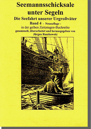 Seemannsschicksale unter Segeln