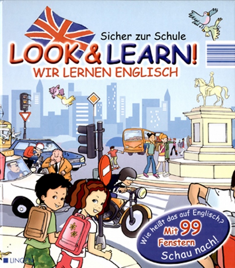 Look & Learn! Wir lernen Englisch - sicher zur Schule