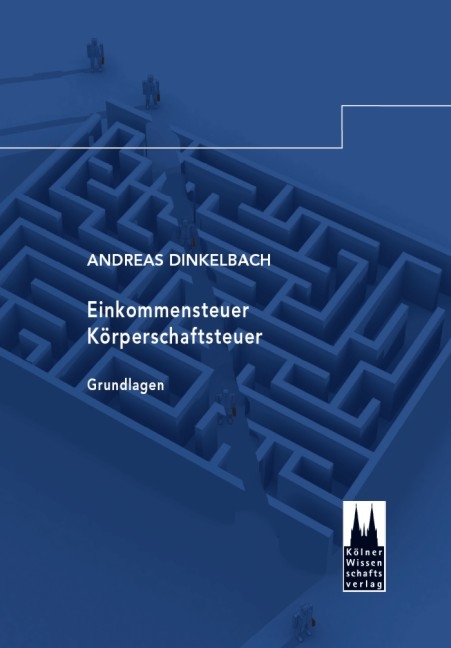Einkommensteuer K&ouml;rperschaftsteuer - Andreas Dinkelbach