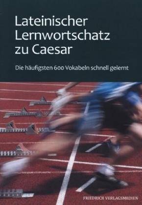 Friedrichs Lateinischer Lernwortschatz: Caesar