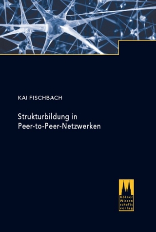 Strukturbildung in Peer-to-Peer-Netzwerken