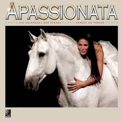 Apassionata - Die Galanacht der Pferde - 
