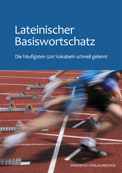 Friedrichs Lateinischer Basiswortschatz