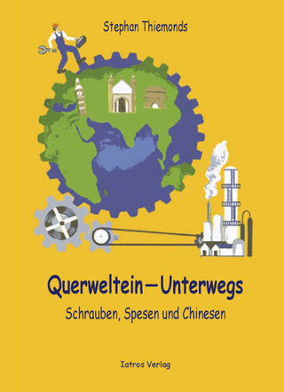 Querweltein – Unterwegs