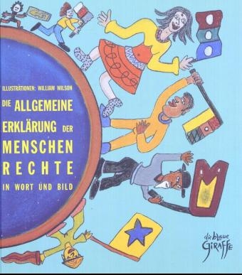 Allgemeine Erkl&auml;rung der Menschenrechte in Wort und Bild