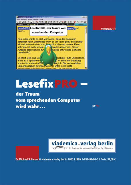 LesefixPRO &ndash; der Traum vom sprechenden Computer wird wahr. Fast jeder w&uuml;rde es sich w&uuml;nschen, dass der Computer sprechen kann... - Michael Schlesier