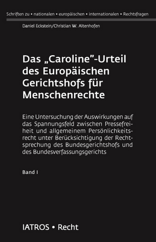 Das „Caroline”-Urteil des Europäischen Gerichtshofs für Menschenrechte