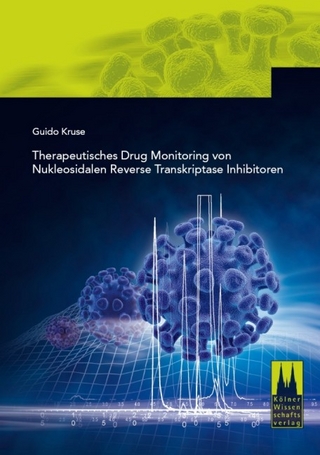 Therapeutisches Drug Monitoring von Nukleosidalen Reverse Transkriptase Inhibitoren