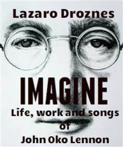 IMAGINE -  Lazaro Droznes