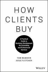 How Clients Buy - Tom McMakin, Doug Fletcher