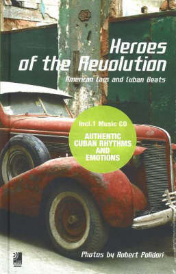 Heroes Of The Revolution - Robert Polidori
