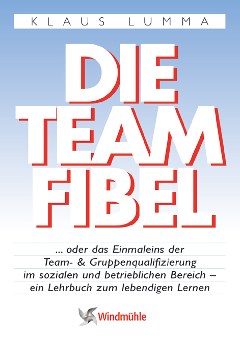 Die Teamfibel - Klaus Lumma