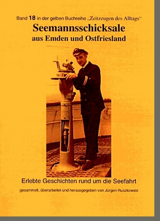 Seemannsschicksale aus Emden und Ostfriesland