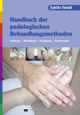 Handbuch der podologischen Behandlungsmethoden