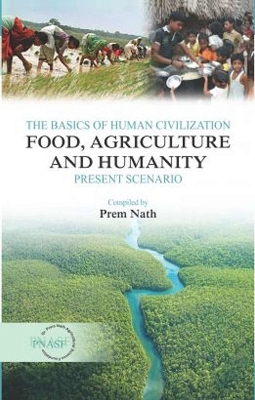 The Basics of Human Civilization: Food, Agriculture and Humanity: Vol.01