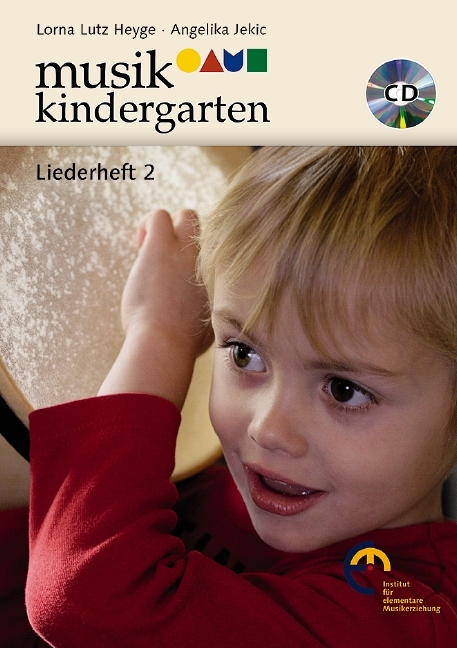 Musikkindergarten - Liederheft 2 - Lorna Lutz Heyge, Angelika Jekic
