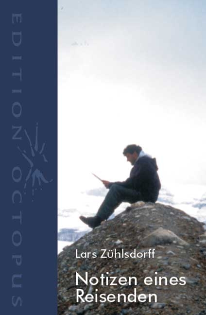 Notizen eines Reisenden - Lars Z&uuml;hlsdorff