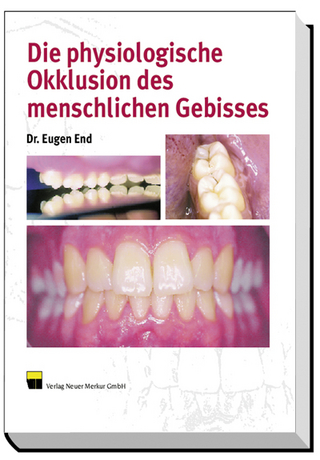 Physiologische Okklusion des menschlichen Gebisses