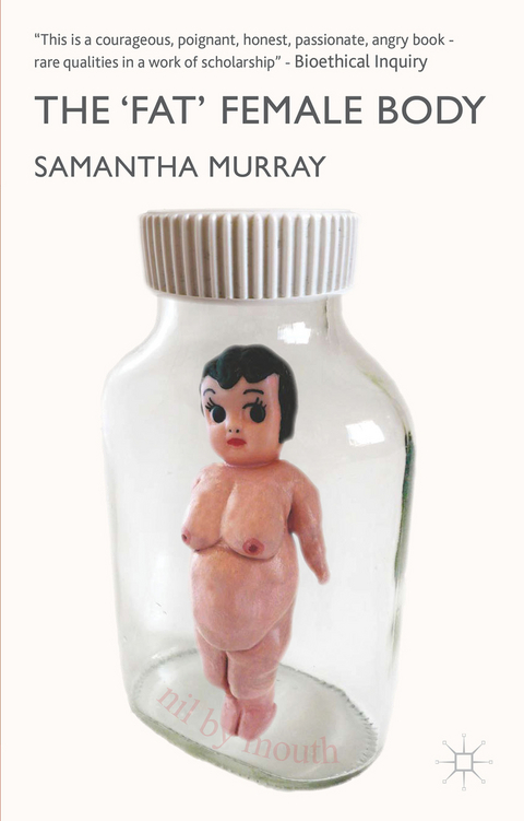 The 'Fat' Female Body - S. Murray