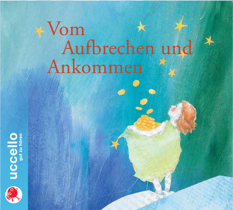 Märchen vom Aufbrechen und Ankommen - Jacob Grimm, Wilhelm Grimm