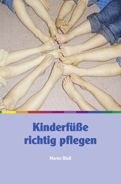 Kinderf&uuml;&szlig;e richtig pflegen - Maren Bloss