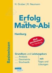 Erfolg im Mathe-Abi 2009 Hamburg Basiswissen - Helmut Gruber, Robert Neumann