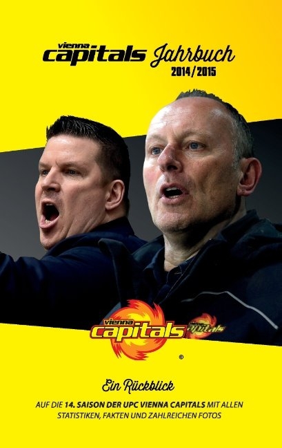Vienna Capitals Jahrbuch 2014/2015 - G&uuml;nter Kloibhofer