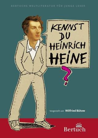 Kennst du Heinrich Heine? - Wilfried B&uuml;tow