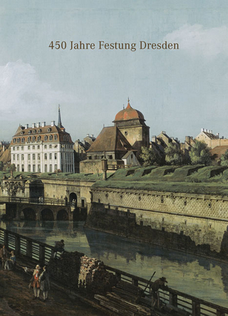 450 Jahre Festung Dresden