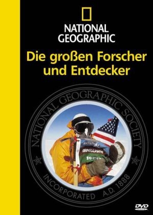 Die grossen Forscher und Entdecker