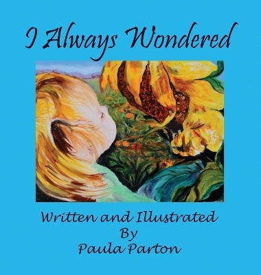 I Always Wondered - Paula Parton