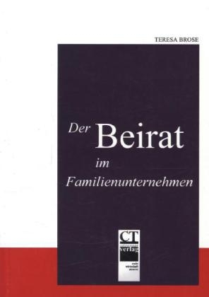 Der Beirat im Familienunternehmen - Teresa Brose
