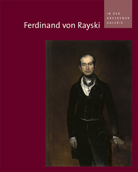 Ferdinand von Rayski in der Dresdener Galerie - Gerd Spitzer