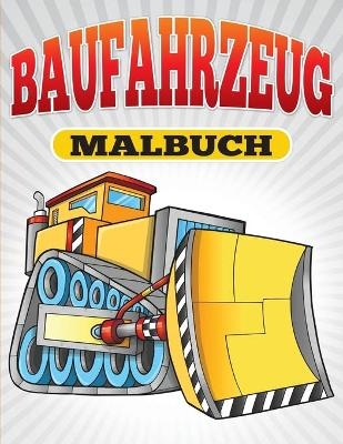 Baufahrzeug Malbuch - Julie Little